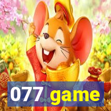 077 game